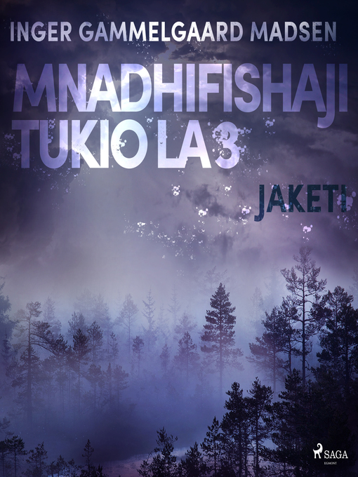 Title details for Mnadhifishaji Tukio la 3 by Inger Gammelgaard Madsen - Available